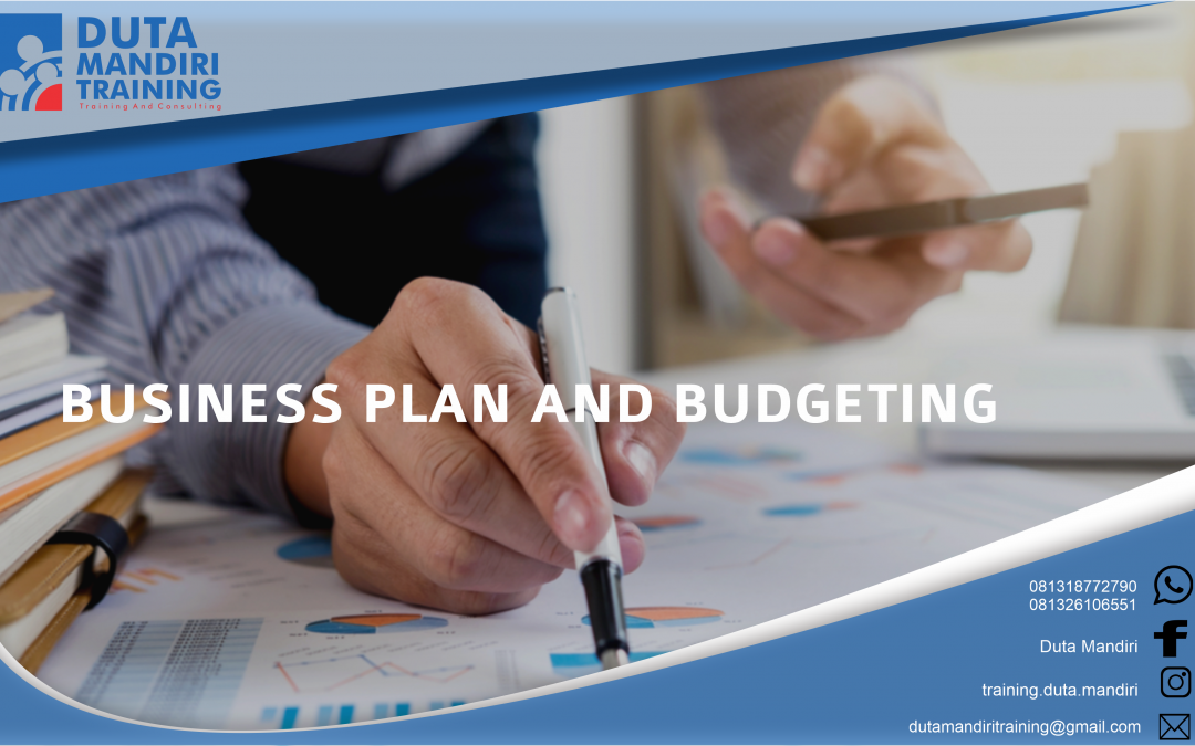BUSINESS PLAN AND BUDGETING