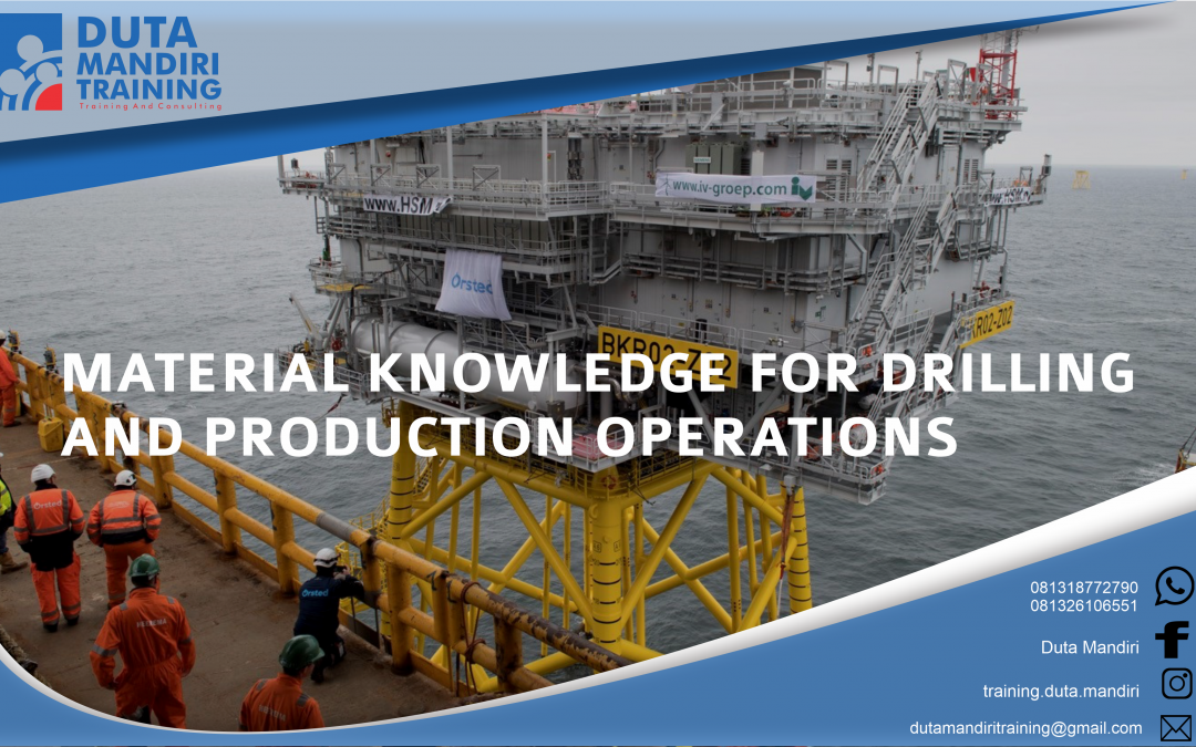 MATERIAL KNOWLEDGE FOR DRILLING