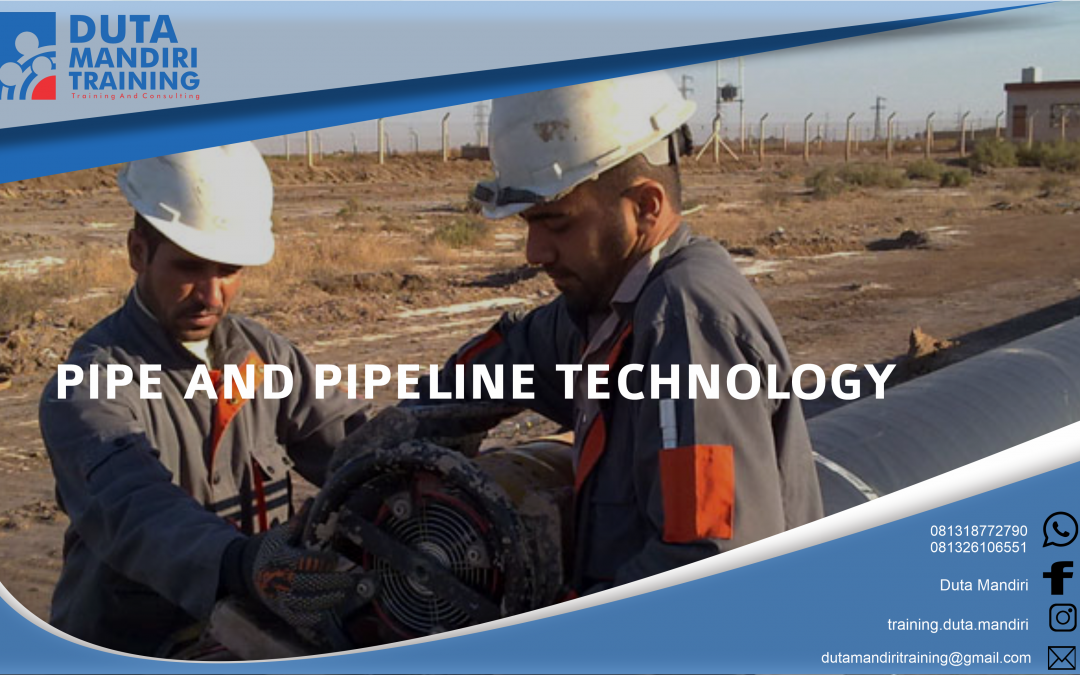 PIPE AND PIPELINE TECHNOLOGY