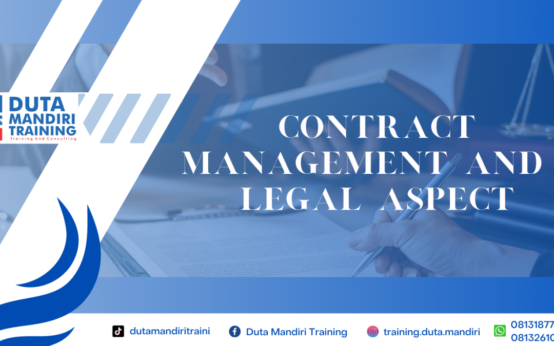CONTRACT MANAGEMENT AND LEGAL ASPECT