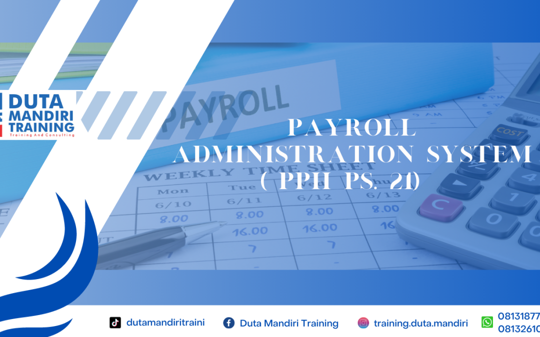 PAYROLL ADMINISTRATION SYSTEM
