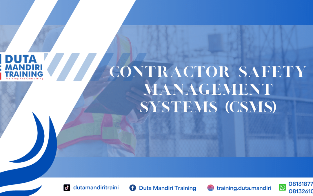 CONTRACTOR SAFETY MANAGEMENT SYSTEMS