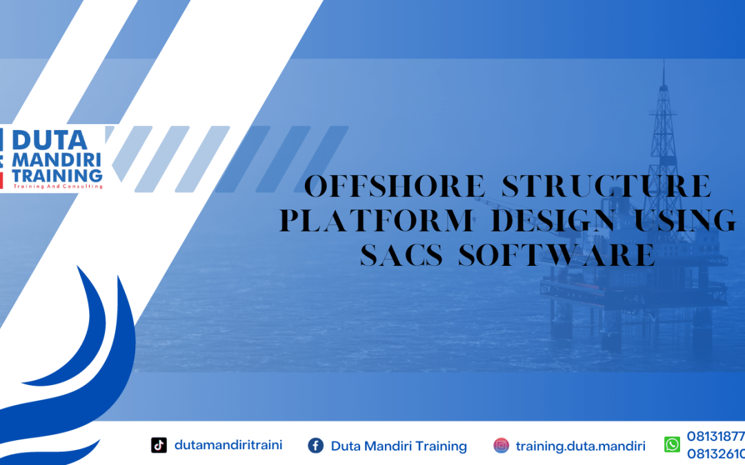 Offshore Structure Platform Design using SACS Software