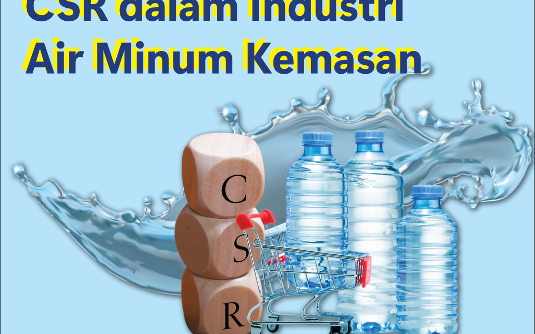 CSR dalam Industri Air Minum Kemasan