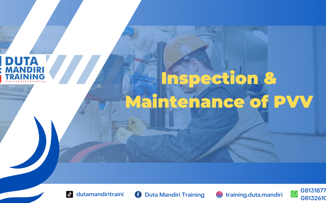 Inspection & Maintenance of PVV