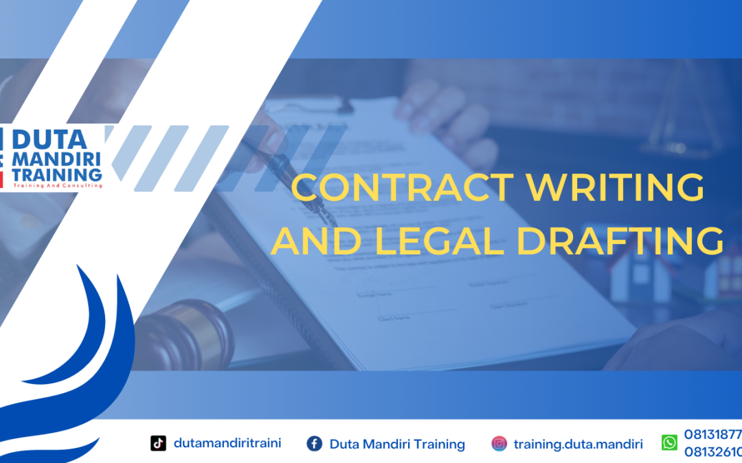 CONTRACT WRITING AND LEGAL DRAFTING