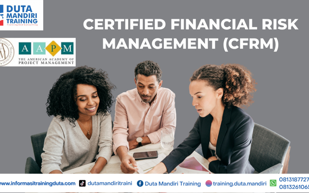 CERTIFIED FINANCIAL RISK MANAGEMENT